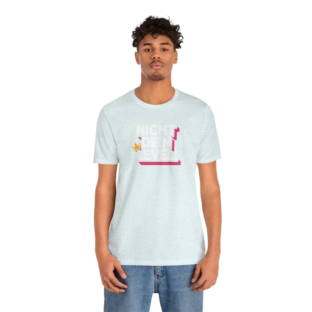 NICHT DEIN LEVEL - Unisex Premium T-Shirt