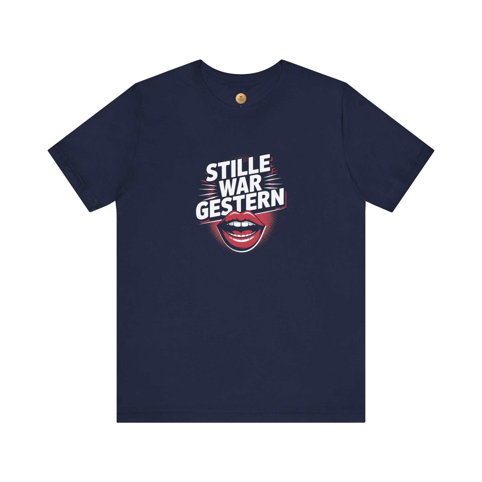 STILLE WAR GESTERN - Unisex Premium T-Shirt