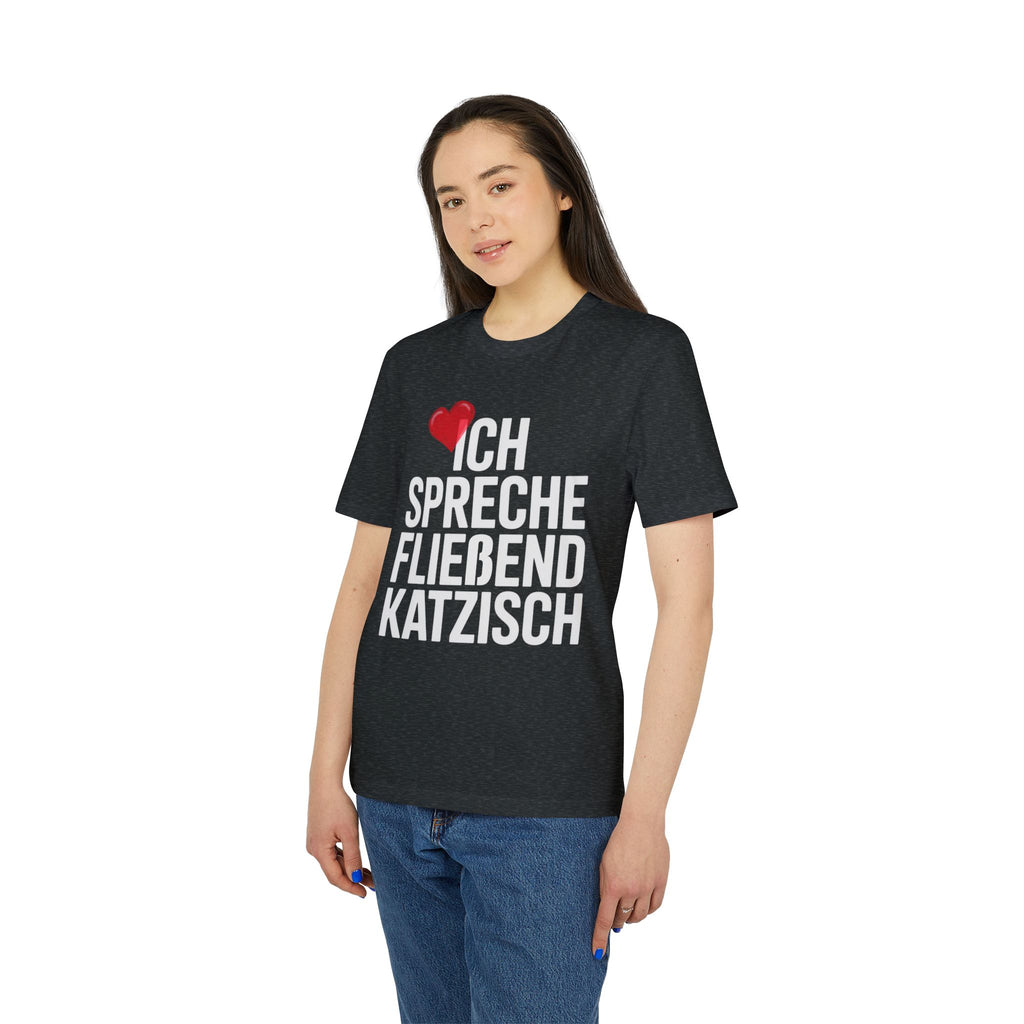 ICH SPRECHE FLIEßEND KATZISCH - PET LOVER SHIRT - LIMITED EDITION