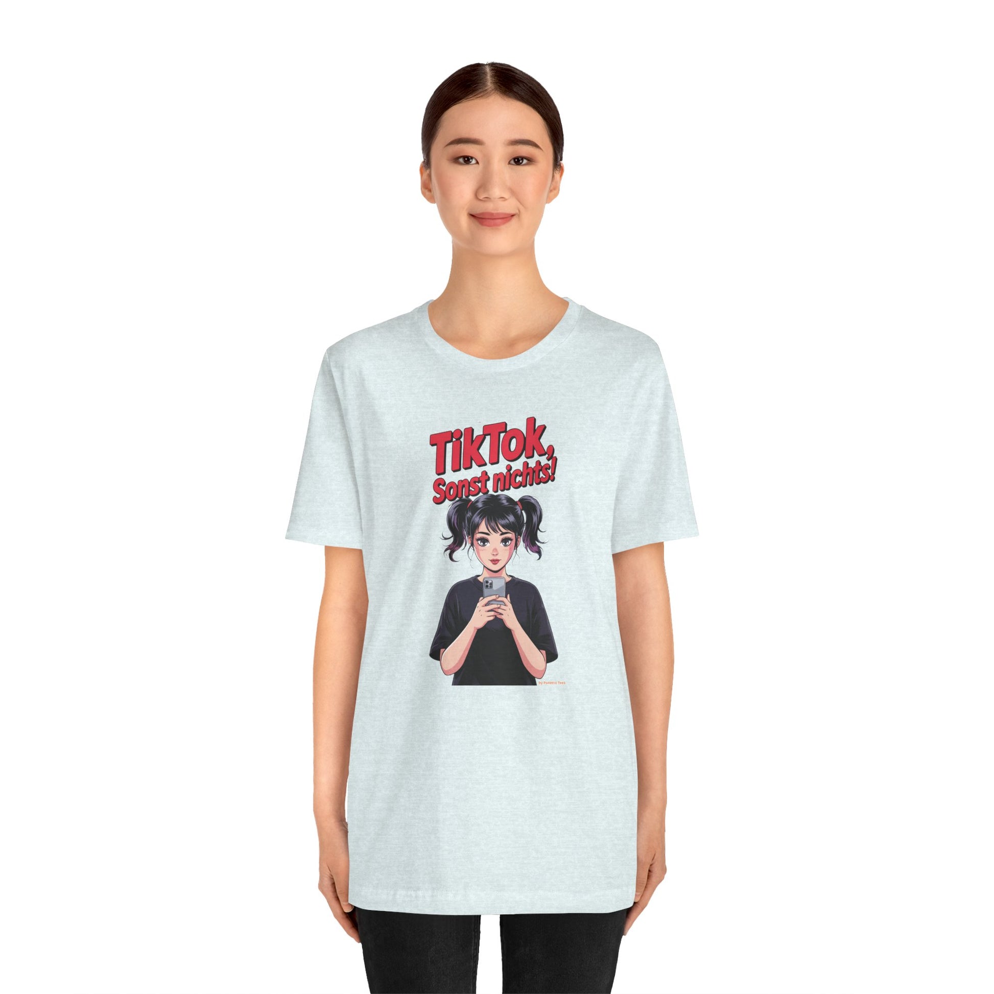 TikTok - Sonst nichts – Unisex Premium T-Shirt