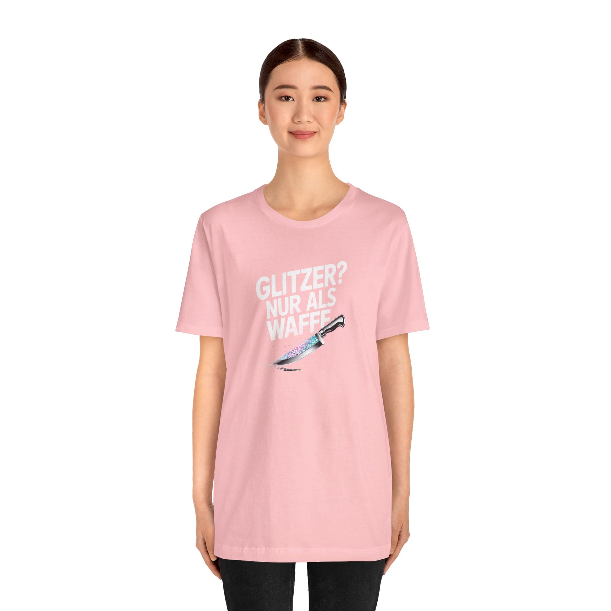 GLITZER NUR ALS WAFFE - Unisex Premium T-Shirt