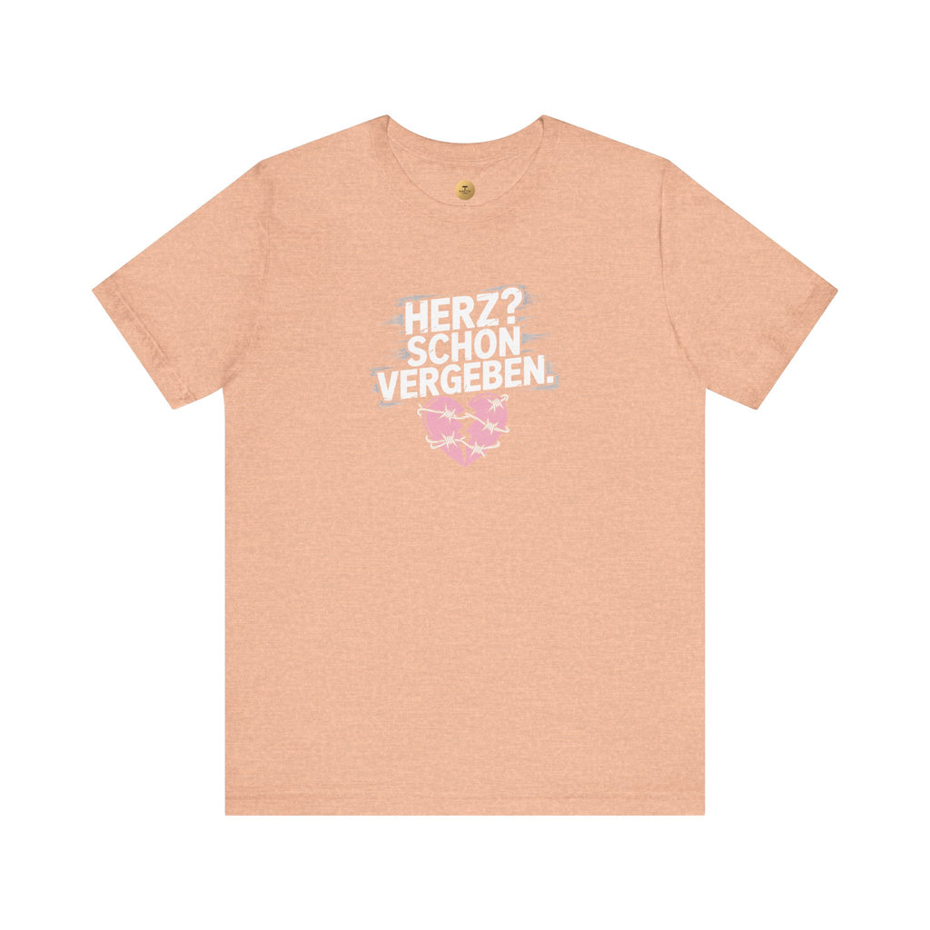 HERZ ? SCHON VERGEBEN - Unisex Premium T-Shirt