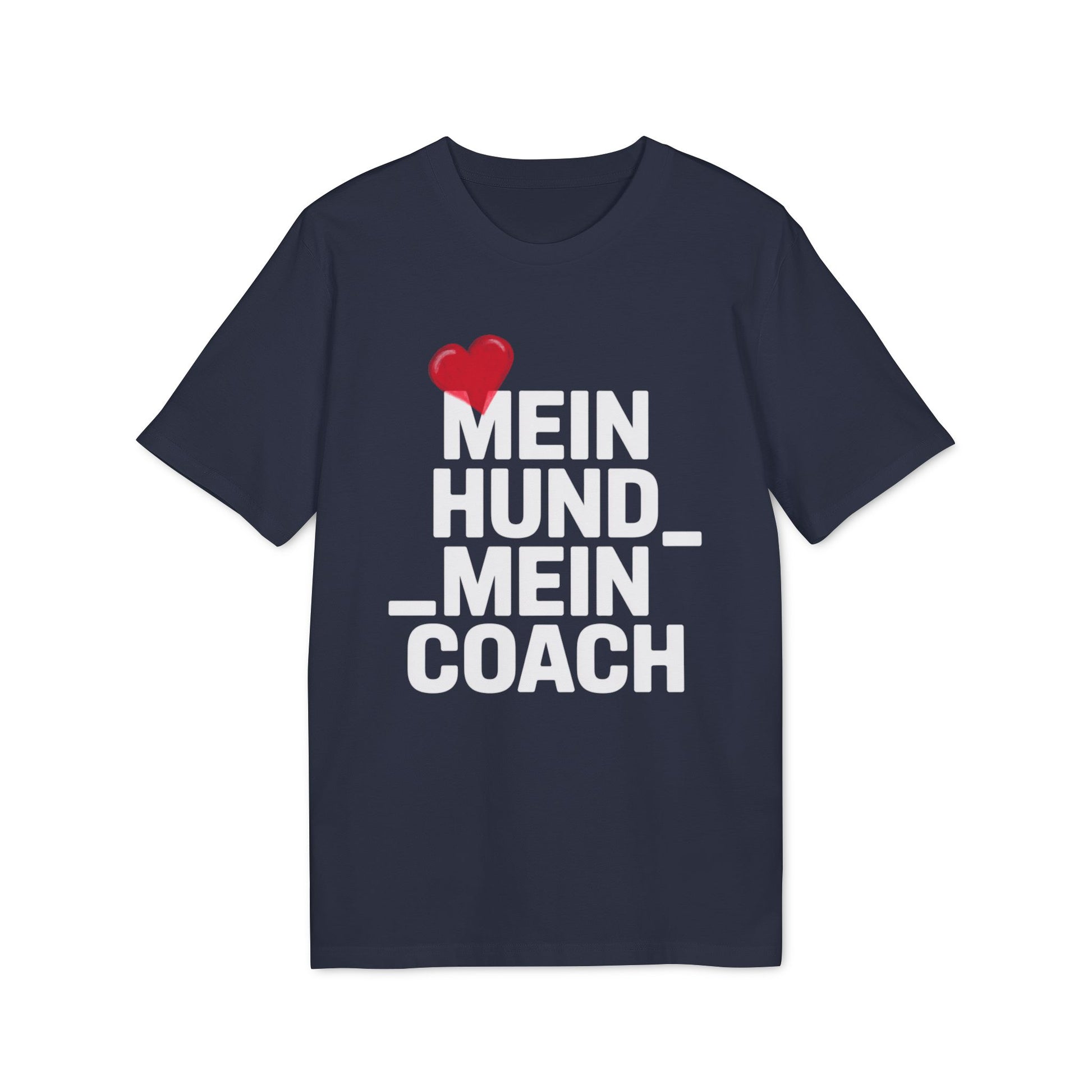 MEIN HUND MEIN COACH - PET LOVER SHIRT - LIMITED EDITION