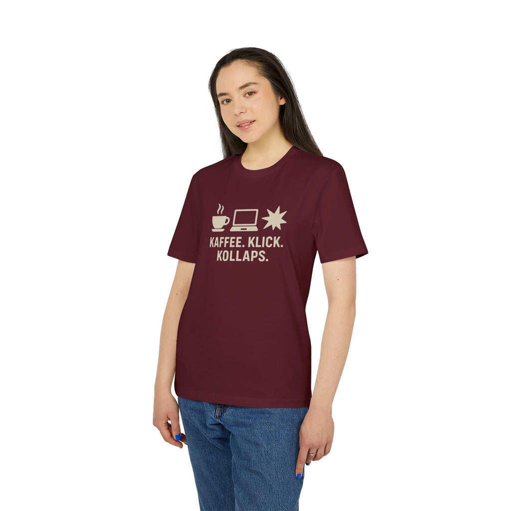 KAFFEE. KLICK. KOLLAPS. - Premiun Bio T-Shirt | Panetto Tees