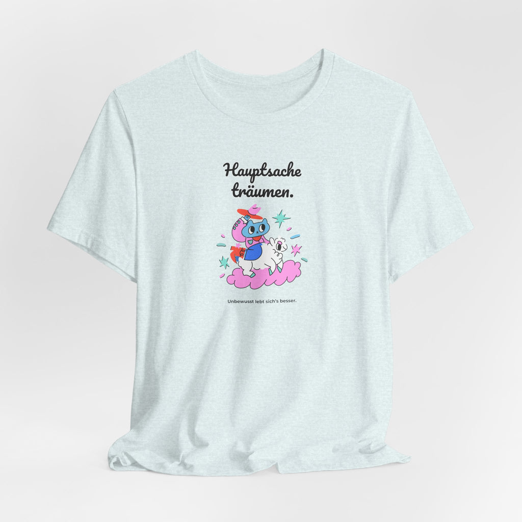 HAUPTSACHE TRÄUMEN | Premiun T-Shirt | Panetto Tees