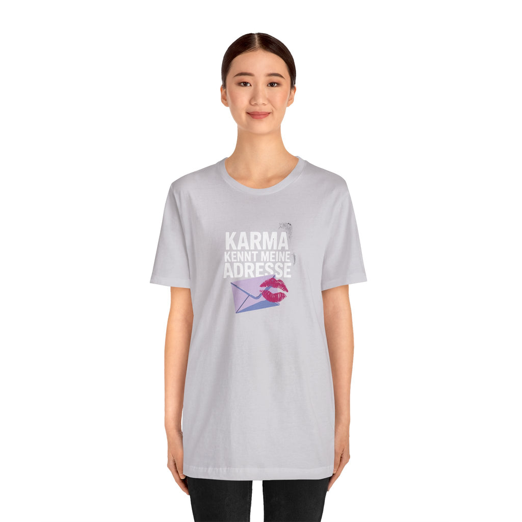 KARMA KENNT MEINE ADRESSE - Unisex Premium T-Shirt