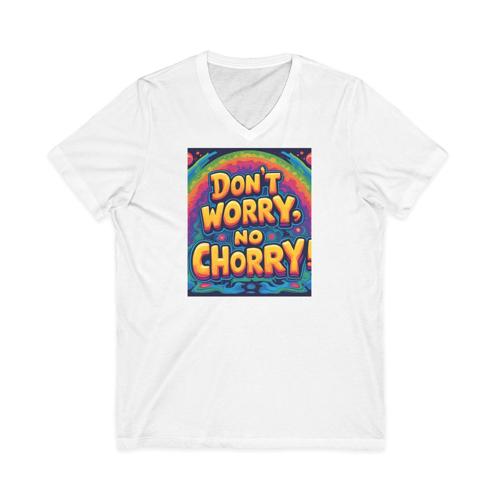 Vibrant V-Neck Tee with 'Don't Worry, No Chorry'