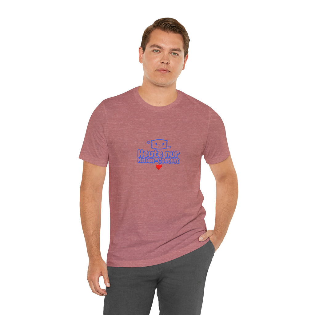 HEUTE NUR KISSEN-CONTENT | Premiun T-Shirt | Panetto Tees