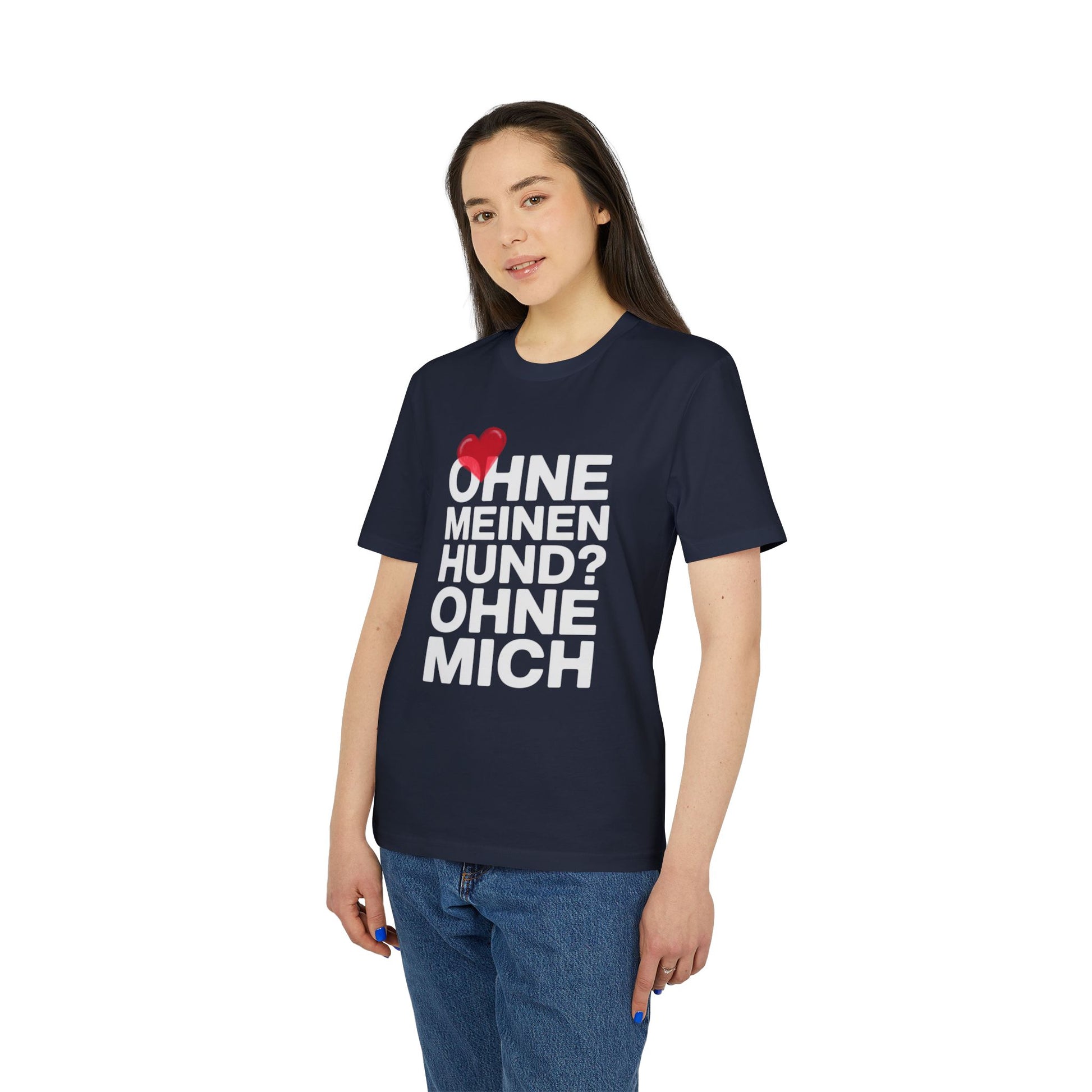OHNE MEINEN HUND - OHNE MICH | PET LOVER SHIRT - LIMITED EDITION