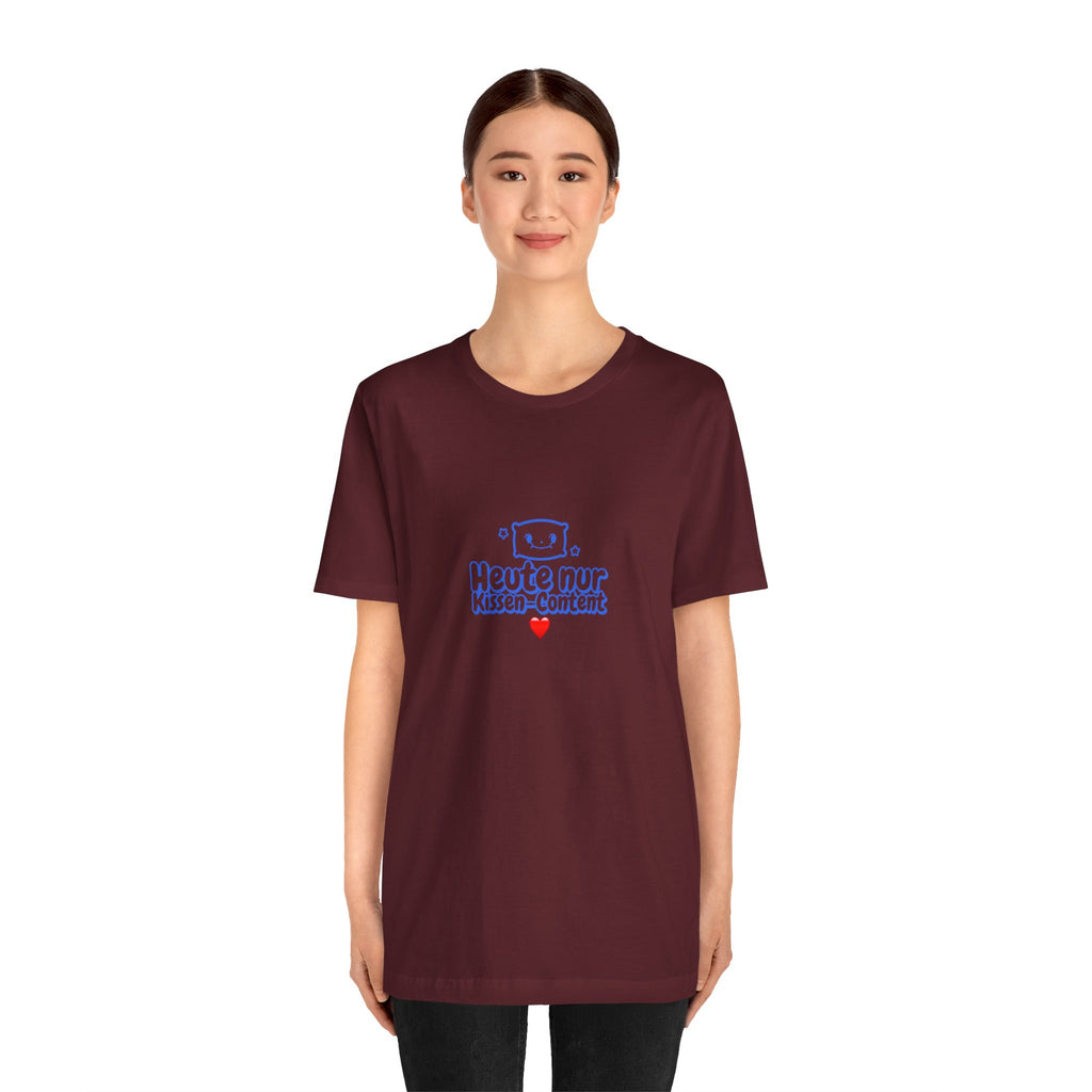 HEUTE NUR KISSEN-CONTENT | Premiun T-Shirt | Panetto Tees