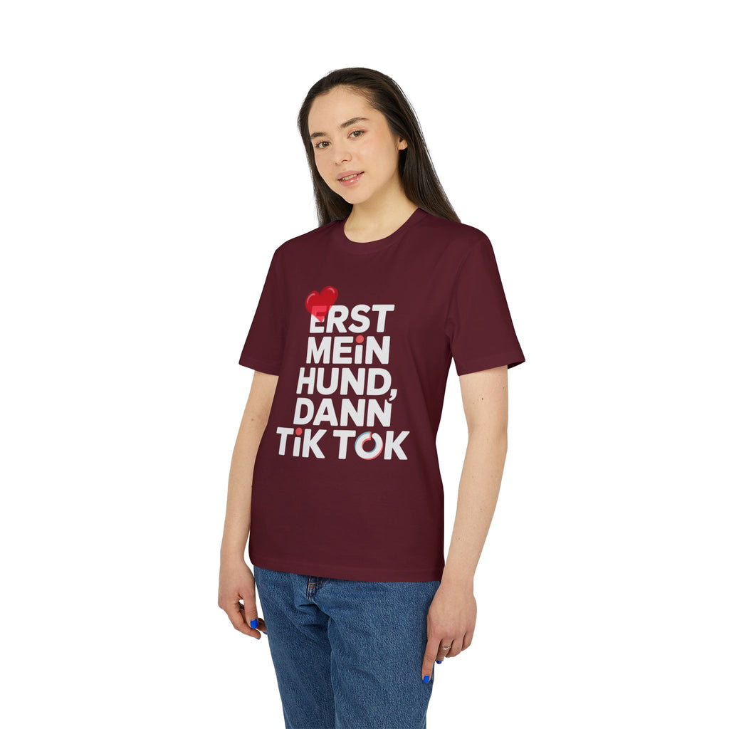 ERST MEIN HUND - DANN TIK TOK | PET LOVER SHIRT - LIMITED EDITION