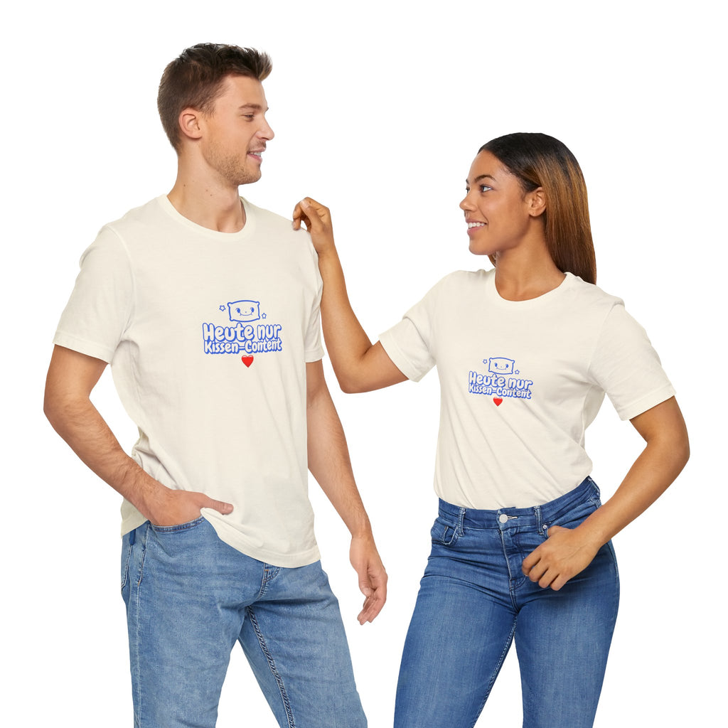 HEUTE NUR KISSEN-CONTENT | Premiun T-Shirt | Panetto Tees