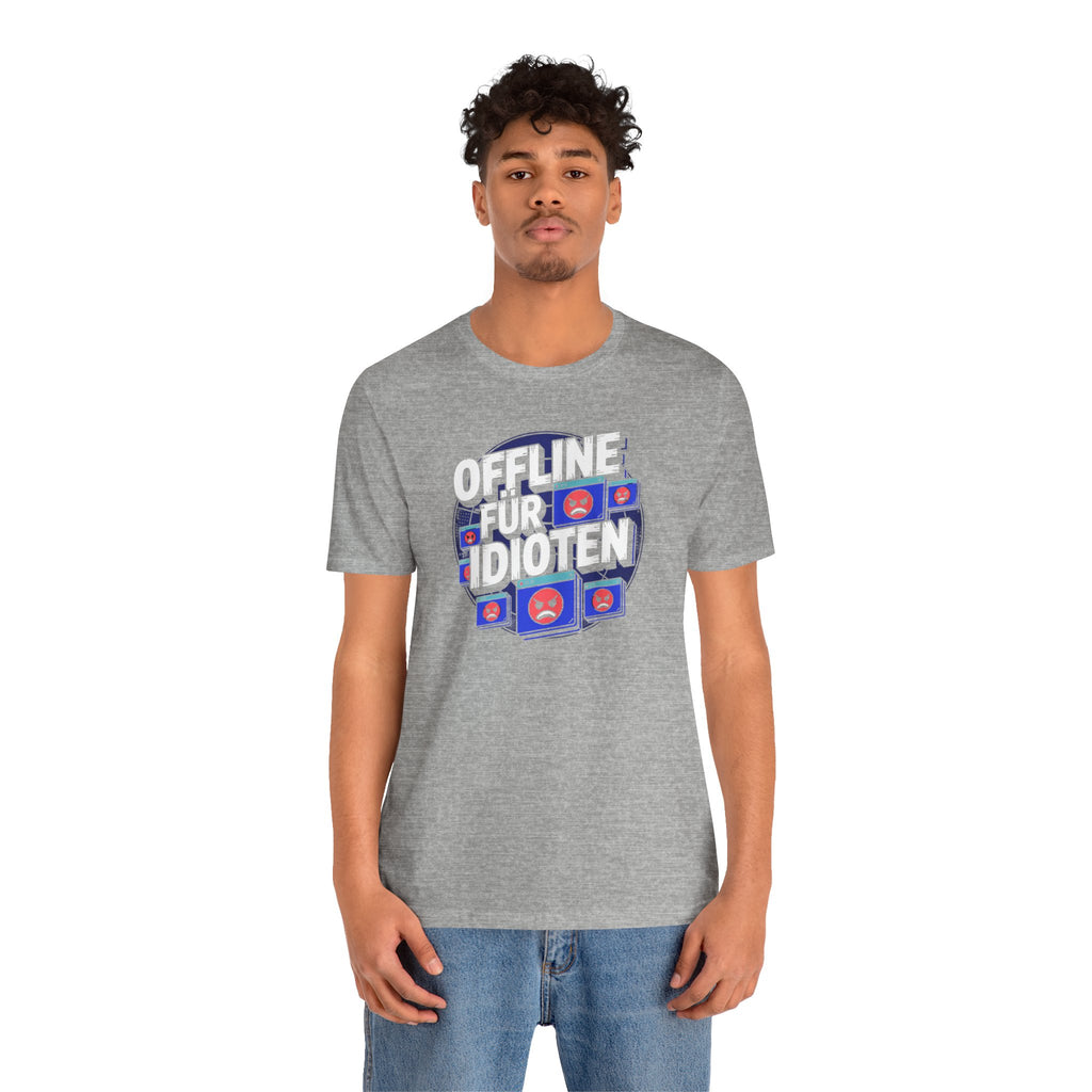 OFFLINE FÜR IDIOTEN - Unisex Premium T-Shirt