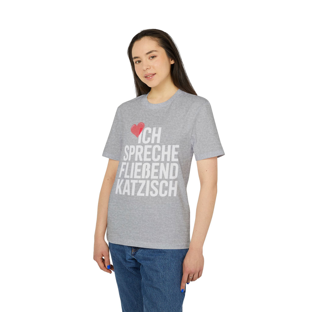 ICH SPRECHE FLIEßEND KATZISCH - PET LOVER SHIRT - LIMITED EDITION