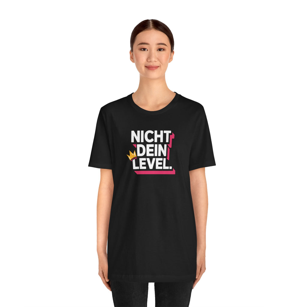 NICHT DEIN LEVEL - Unisex Premium T-Shirt