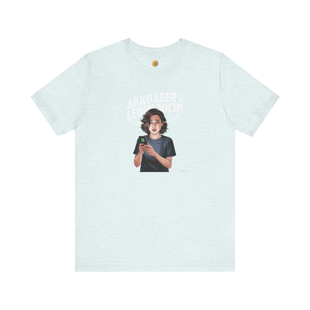 AKKU LEER LEBEN AUCH - Unisex Premium T-Shirt