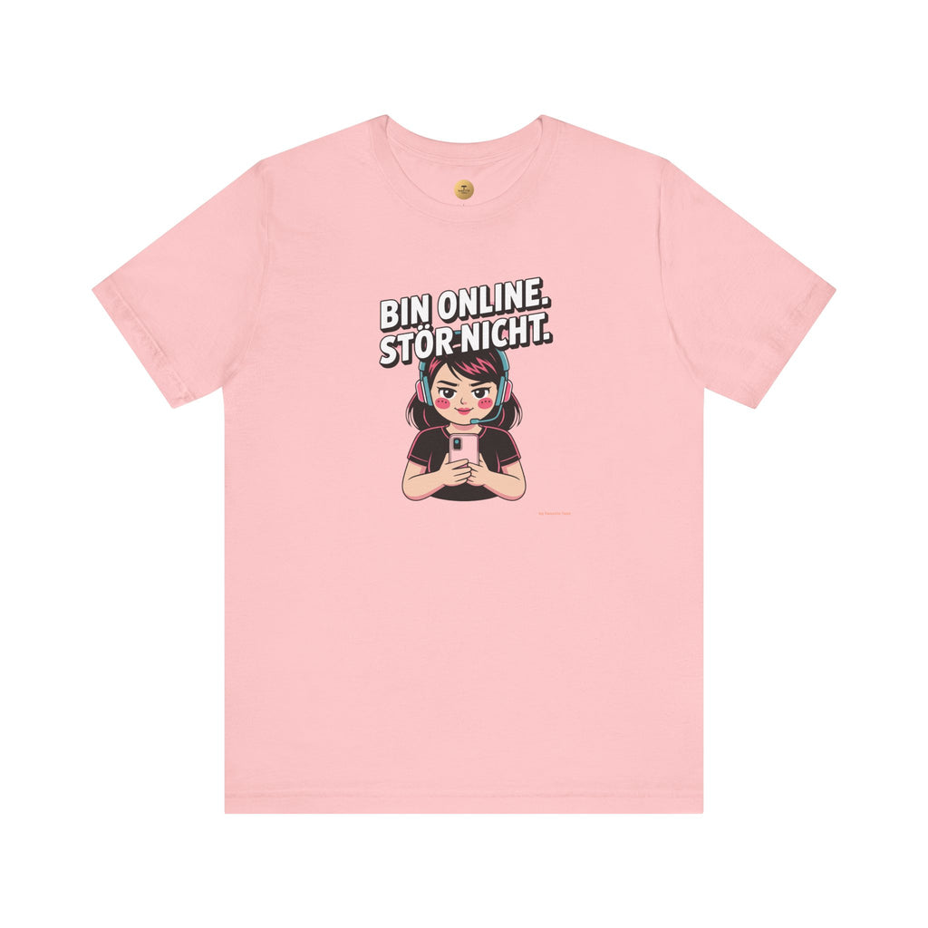 BIN ONLINE STÖR NICHT- Unisex Premium T-Shirt