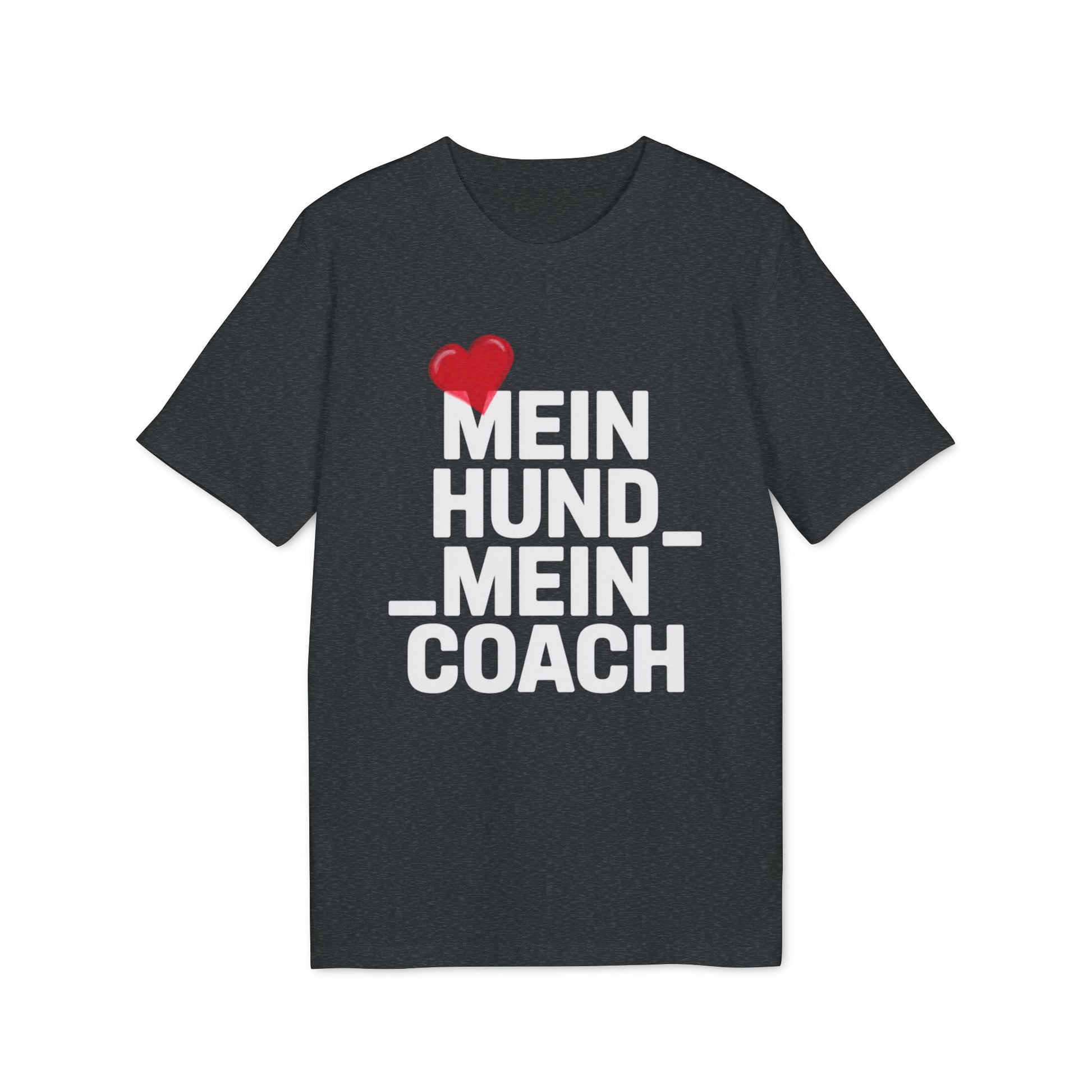 MEIN HUND MEIN COACH - PET LOVER SHIRT - LIMITED EDITION